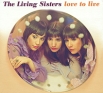 The Living Sisters Love To Live Формат: Audio CD (DigiPack) Дистрибьюторы: Vanguard Records, Gala Records Европейский Союз Лицензионные товары Характеристики аудионосителей 2010 г Альбом: Импортное издание инфо 13246z.