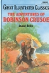 The Adventures of the Robinson Crusoe Серия: Great Illustrated Classics инфо 11533t.